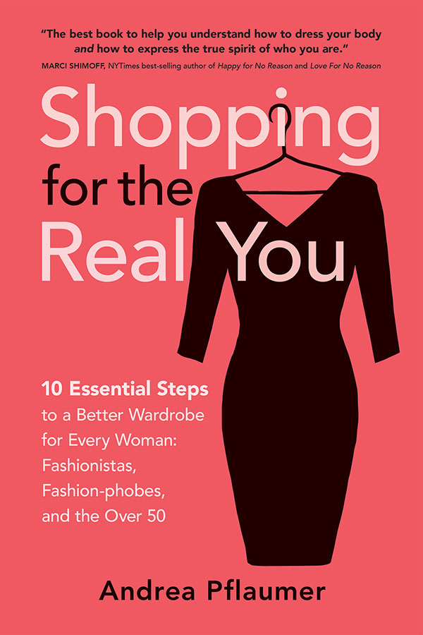 Shopping for the Real You by Andrea Pflaumer
